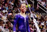 Raising An Olympian  Gabby Douglas